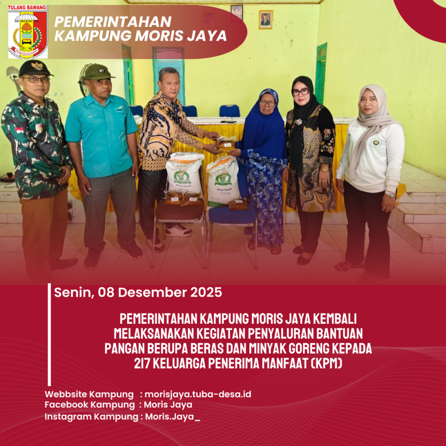 Penyaluran Bantuan Beras dan Minyak kepada 217 KPM di Kampung Moris Jaya Berjalan Lancar